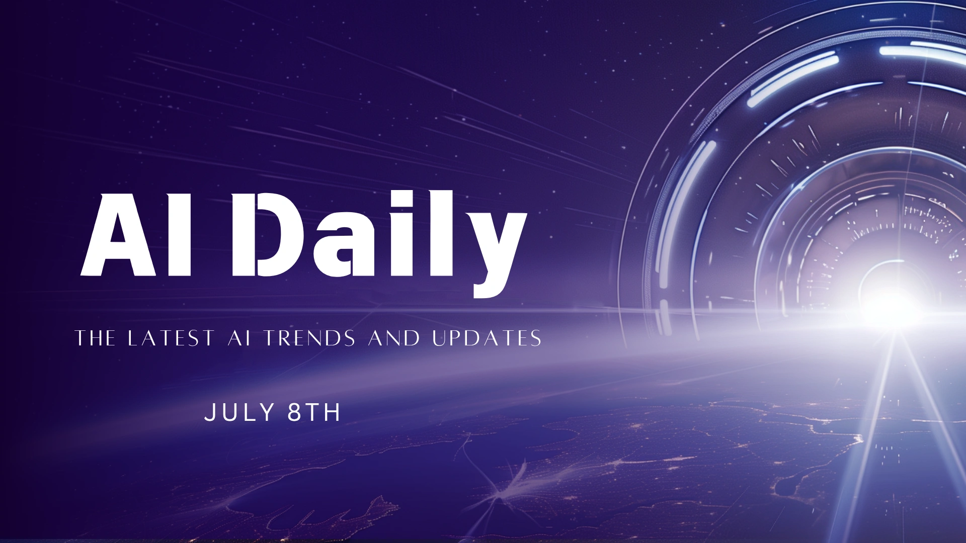 AI Daily: The Latest AI Trends and Updates – July 8th